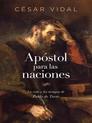 cover image of Apóstol para las naciones: La vida y los tiempos de Pablo de Tarso